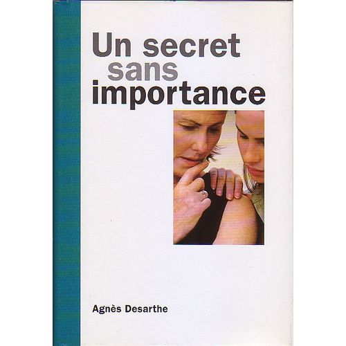 Un Secret Sans Importance