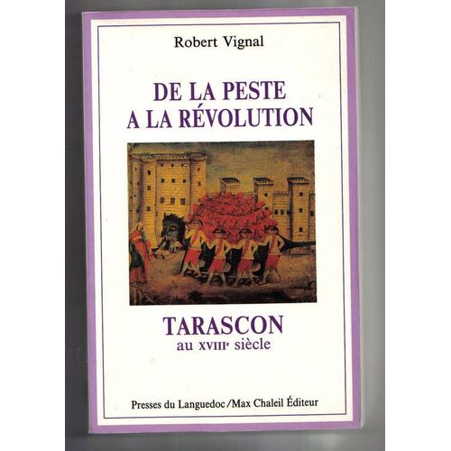 De La Peste À La Révolution