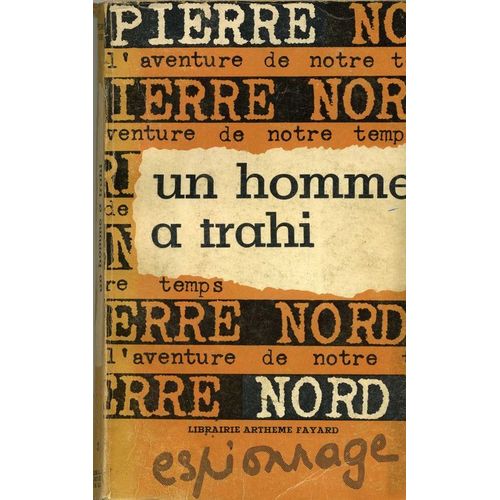 Un Homme A Trahi