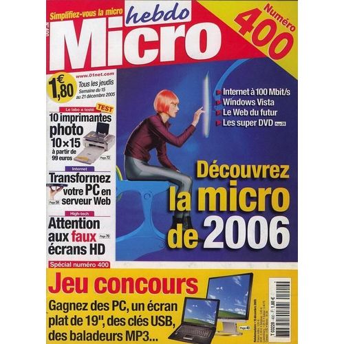 Micro Hebdo  N° 400 : Découvrez La Micro De 2006