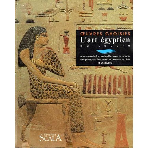 L'art Égyptien Au Louvre