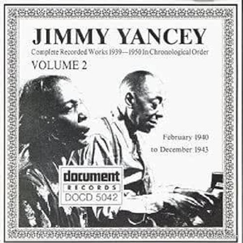 Jimmy Yancey - Complete Recorded Works, Vol. 2 - 1940/1943 - (Cd Album)