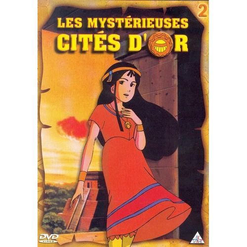 Les Mystérieuses Cités D'or : Volume 2