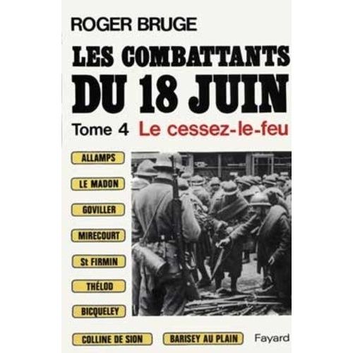 Les Combattants Du 18 Juin - Tome 4, Le Cessez-Le-Feu
