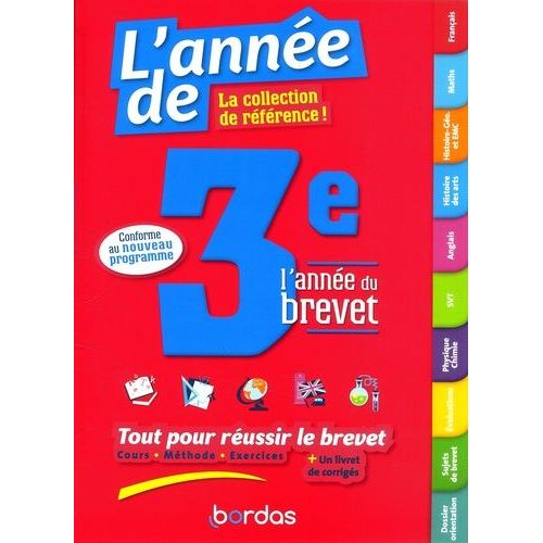 L'année De 3e - Tout Pour Réussir Le Brevet