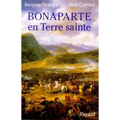 Bonaparte En Terre Sainte