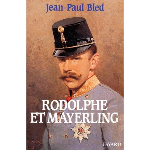 Rodolphe Et Mayerling