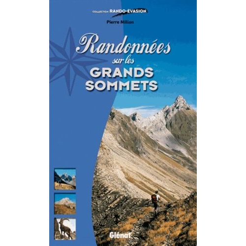 Randonnées Sur Les Grands Sommets