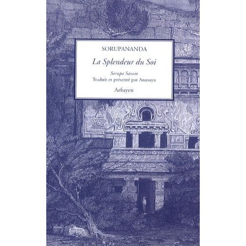 La Splendeur Du Soi - Sorupa Saram