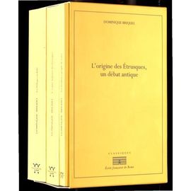 L'origine Des Etrusques, Un Débat Antique - 3 Volumes : Tome 1, Les Pélasges En Italie - Tome 2, L'origine Lydienne Des Etrusques - Les Tyrrhènes Peuple Des Tours