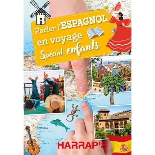 Parler L'espagnol En Voyage, Spécial Enfants