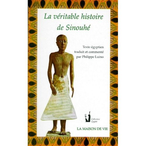 La Véritable Histoire De Sinouhé
