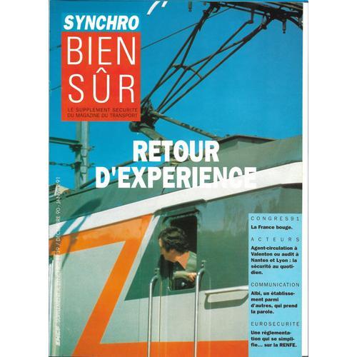 Synchro Sncf Supplément Sécurité Du Magazine Du Transport N°39 De Décembre 1990 Et De Janvier 1991. La France Bouge, Agent-Circulation À Valenton Ou Audit À Nantes Et Lyon : La Sécurité Au Quotidien..