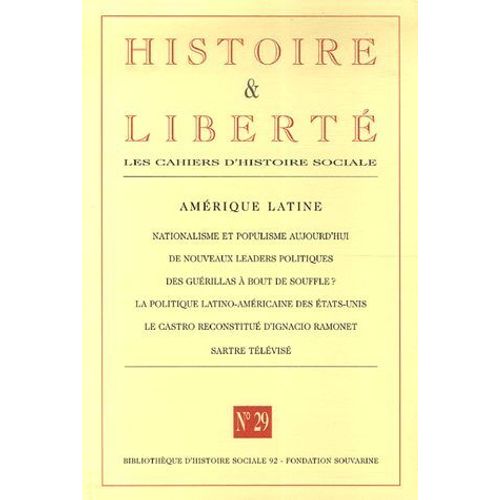 Histoire Et Liberté N° 29, Hiver 2007 - Amérique Latine