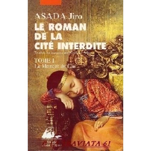 Le Roman De La Cité Interdite Tome 1