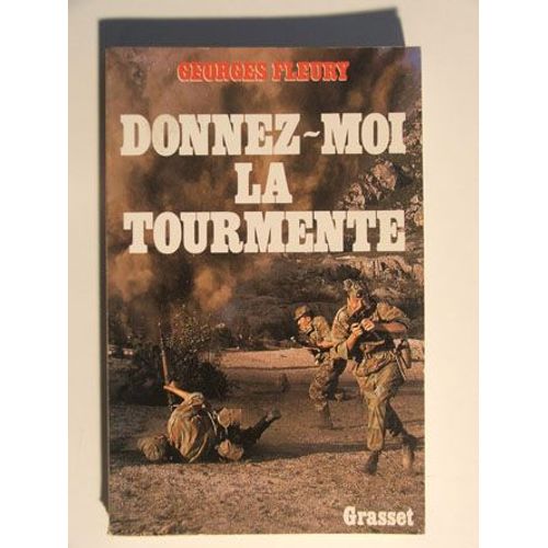 Donnez-Moi La Tourmente