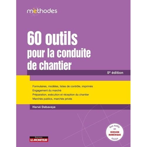 60 Outils Pour La Conduite De Chantier - Formulaires, Modles, Listes De Contrle, Imprims    Format Beau livre 