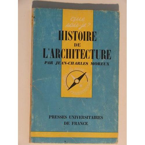 Que Sais-Je ? N° 18 - Histoire De L Architecture