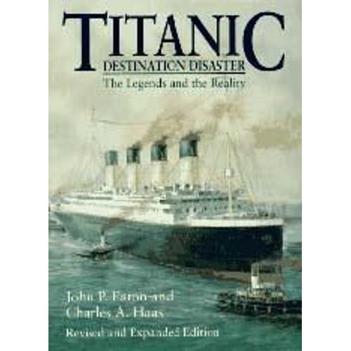 Titanic, Destination Disaster