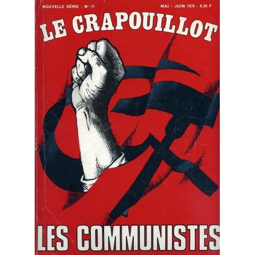 Le Crapouillot  N° 11 : Les Communistes