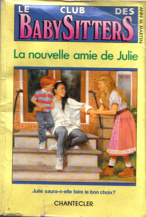 Le Club Des Baby Sitters - La Nouvelle Amie De Julie