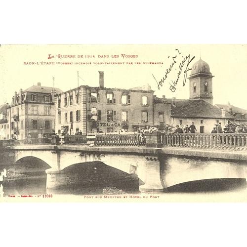 Raon L' Etape. " Pont De Meurthe Et Hotel Du Pont" ( Vosges) 1915