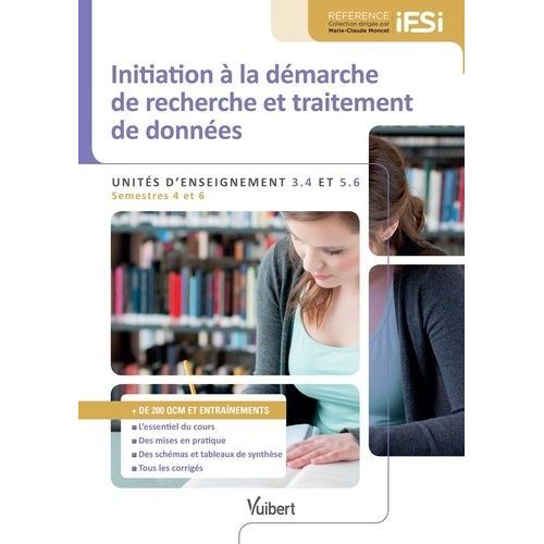 Diplôme D'etat Infirmier - Initiation À La Démarche De Recherche Et Traitement Des Données - Unité D'enseignement 3.4 Et 5.6