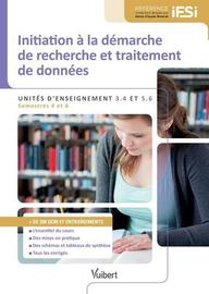 Diplôme D'etat Infirmier - Initiation À La Démarche De Recherche Et Traitement Des Données - Unité D'enseignement 3.4 Et 5.6