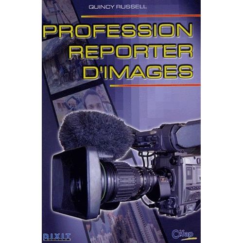 Profession Reporter D'images