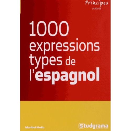 Les 1000 Expressions Type De L'espagnol