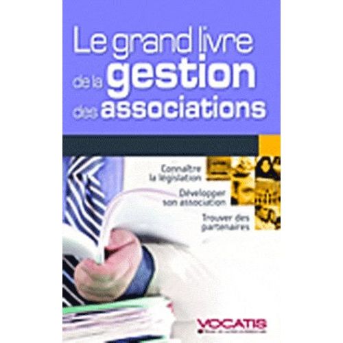 Le Grand Livre De La Gestion Des Associations