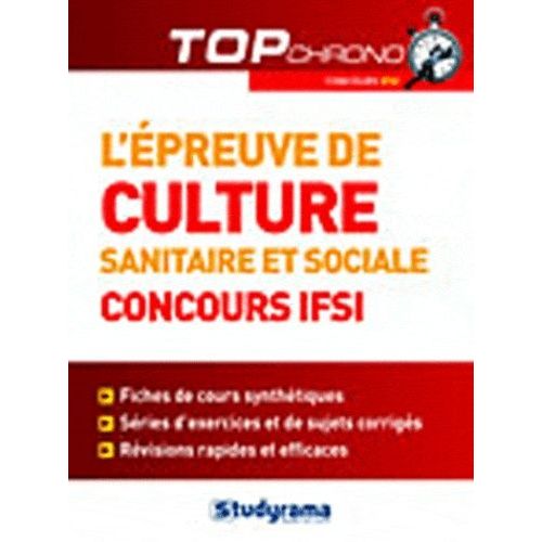 L'épreuve De Culture Générale Et Sociale - Concours Ifsi