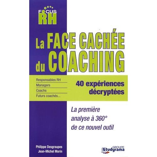 La Face Cachée Du Coaching - 360° Sur Un Nouvel Outil