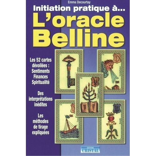 Initiation Pratique À L'oracle Belline