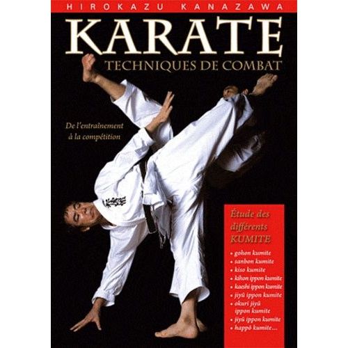 Karaté : Techniques De Combat - Etudes Des Différents Kumite