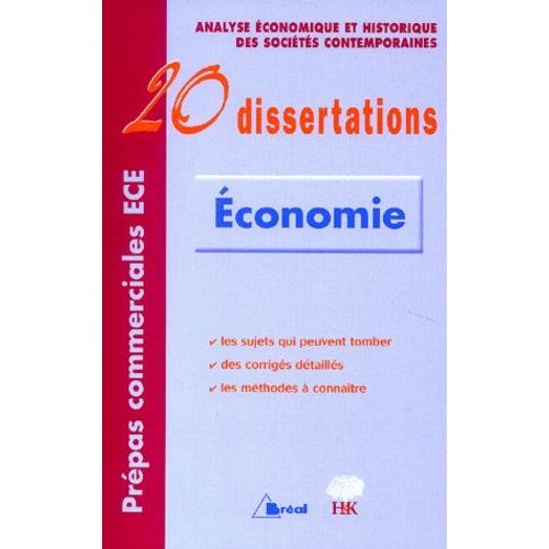 20 Dissertations D'analyse Économique Et Historique Des Sociétés Contemporaines