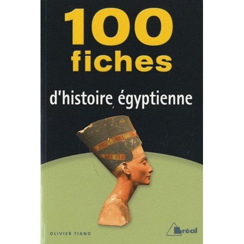 100 Fiches D'histoire Égyptienne