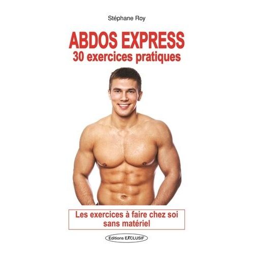 Abdos Express - 30 Exercices Pratiques