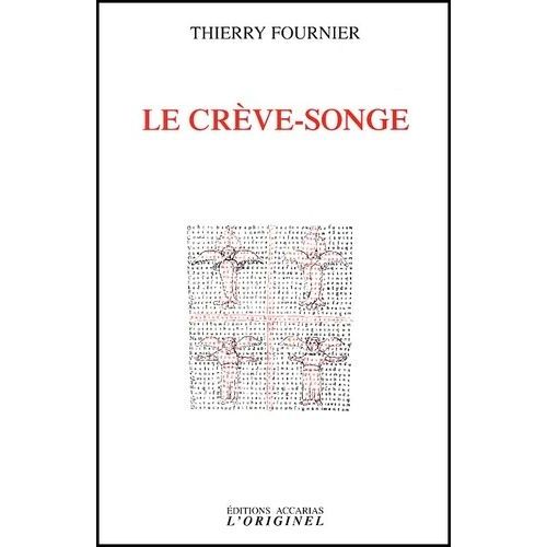 Le Crève-Songe