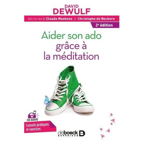 Aider Son Ado Grâce À La Méditation - (1 Cd Audio)