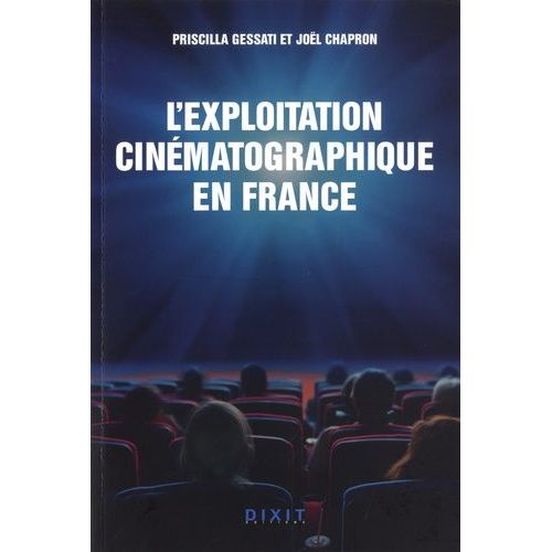 L'exploitation Cinématographique En France
