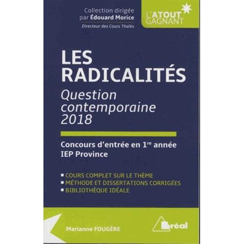 Radicalités, Thème De Questions Contemporaines Sciences Po - Concours Commun