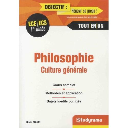Philosophie, Culture Générale 1re Année Ece/Ecs