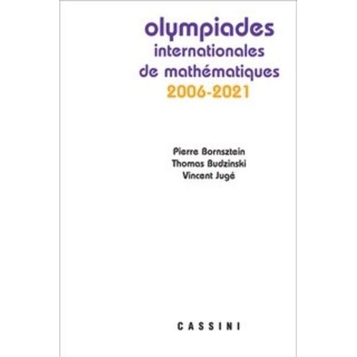 Olympiades Internationales De Mathématiques 2006-2021