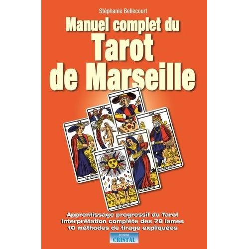 Manuel Complet Du Tarot De Marseille