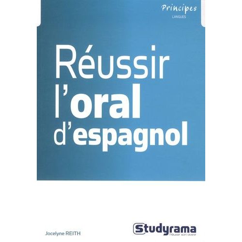 Réussir L'oral D'espagnol
