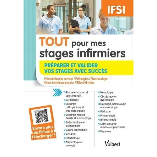 Tout Pour Mes Stages Infirmiers - Préparer Et Valider Vos Stages Avec Succès