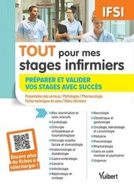 Tout Pour Mes Stages Infirmiers - Préparer Et Valider Vos Stages Avec Succès