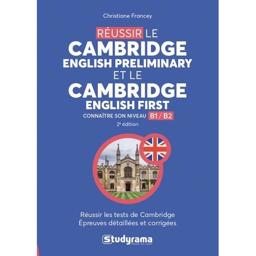 Réussir Le Cambridge English Preliminary Et Le Cambridge English First