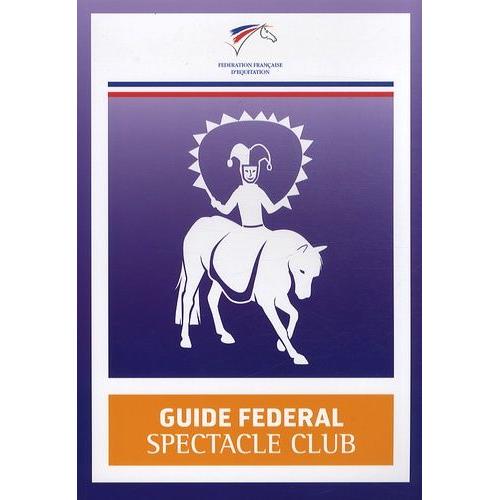 Guide Fédéral Spectacle Club